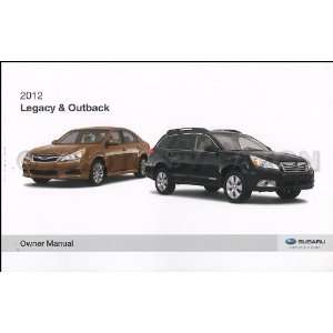   2012 Subaru Legacy and Outback Owners Manual Original Subaru Books