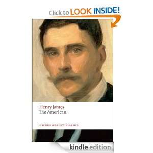 The American (Oxford Worlds Classics): Henry James, Adrian Poole 