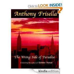 The Wrong Side of Paradise Anthony Frisella, Adolph Caso  
