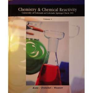  Chemistry and Chemical Reactivity Volume I (University of 
