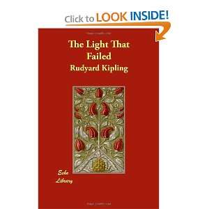  The Light That Failed (9781406819120) Rudyard Kipling 
