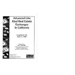    Advanced Like Kind Real Estate Exchanges Dino Champagne Books