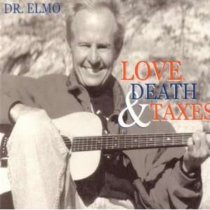  Love Death & Taxes Dr Elmo Music