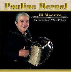 Paulino Bernal   El Maestro Del Acordeon Y Sus Polkas *  Overstock 