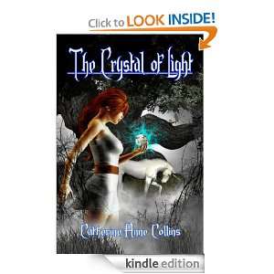 The Crystal Of Light Catherine Anne Collins  Kindle Store