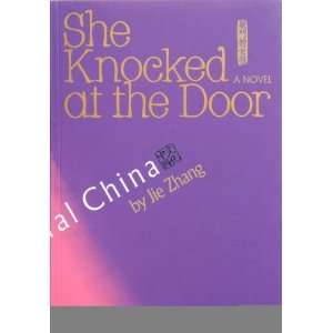  She Knocked at the Door (9781592650569): Jie Zhang: Books