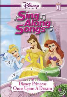 Disney Princess Sing Along Songs   Vol. 1: Once Upon a Dream (DVD 