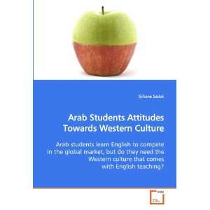  Arab Students Attitudes Towards Western Culture Arab 