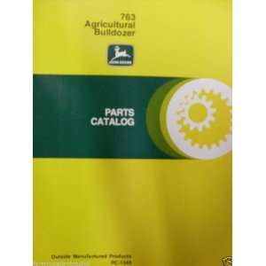 John Deere 763 Agricultural Bulldozer OEM Parts Manual: John Deere 