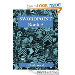 SWORDPOINT, Book 2 Chuck Wood, Bonnie Thar, Kathy Wood, Deb Wood 