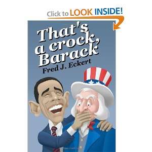   Barack Obamas lies and Why Obama should not be re elected [Paperback