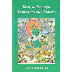 TARA , LA ENERGIA FEMENINA QUE LIBERA (Spanish Edition 