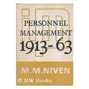  Personnel Management 1913 63 (9780852920572) M M Nivin 