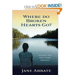   Healing and Hope After Abortion (9780982848609): Jane Abbate: Books