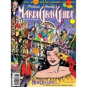  Arthur Hardys Mardi Gras Guide The Complete Companion to 