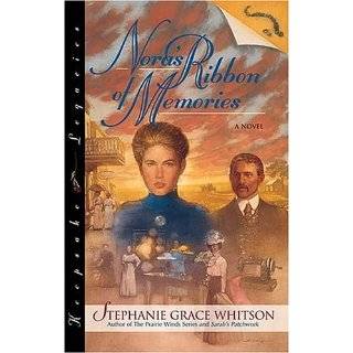   Legacies Series, Book 3) by Stephanie Grace Whitson (Nov 22, 1999