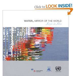  Water, Mirror of the World (9789211010985) United Nations Books