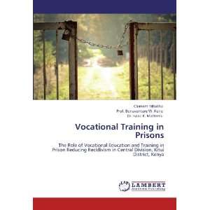 Vocational Training in Prisons The Role of Vocational Education and 