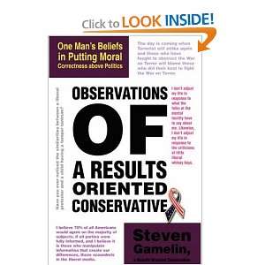  Observations of a Results Oriented Conservative One Mans Beliefs 