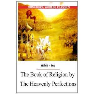  The Book of Religion by the Heavenly Perfections 