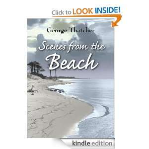  Scenes from the Beach eBook George Thatcher Kindle Store