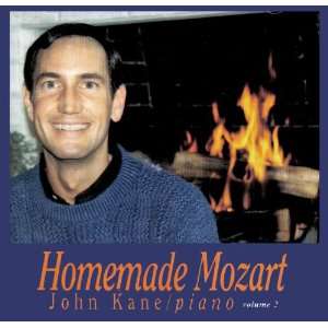   Homemade Mozart, Volume 2 Wolfgang Amadeus Mozart, John Kane Music