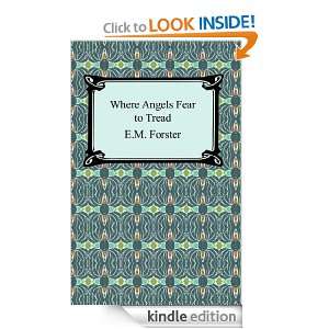  Where Angels Fear to Tread [with Biographical Introduction 