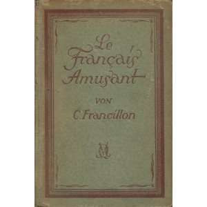  Le Francais Amusant: Eine Sammlung von Anekdoten 