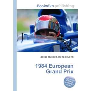  1984 European Grand Prix Ronald Cohn Jesse Russell Books