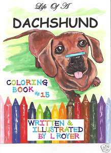 DACHSHUND DOG ART BOOK TO COLOR L ROYER NEW RELEASE #15  