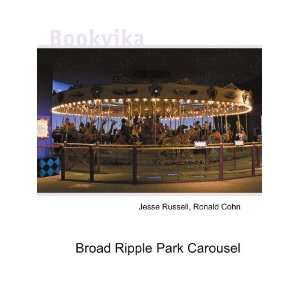  Broad Ripple Park Carousel Ronald Cohn Jesse Russell 