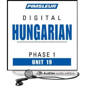  Hungarian Phase 1, Unit 19 Learn to Speak and Understand 
