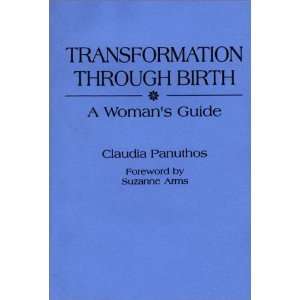  Transformation Through Birth A Womans Guide [Paperback 