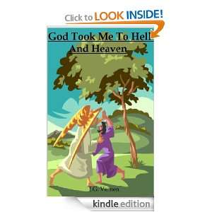 God Took Me To Hell And Heaven J.G. Vernen  Kindle Store