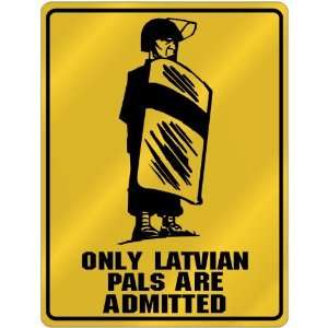   Pals Are Admitted  Latvia Parking Sign Country