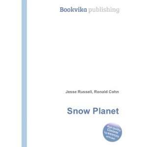  Snow Planet Ronald Cohn Jesse Russell Books