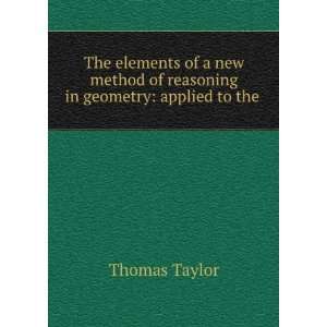  The elements of a new method of reasoning in geometry 