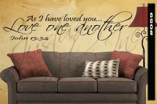   AS I HAVE LOVED YOU LOVE ONE ANOTHER   Word Decal quote sticker  
