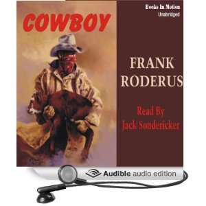  Cowboy (Audible Audio Edition) Frank Roderus, Jack 