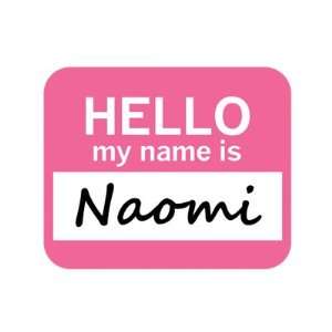  Naomi Hello My Name Is Mousepad Mouse Pad