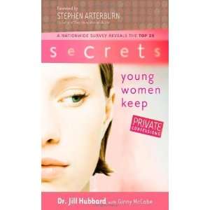  The Secrets Young Women Keep [Paperback] Dr. Jill Hubbard 