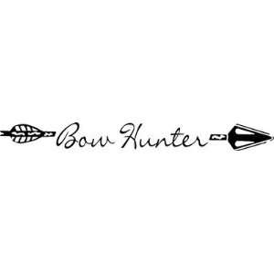  Bow Hunter Window Banner 1 Arrow Car Truck Hunting Sticker 