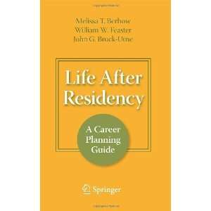  Life After Residency: A Career Planning Guide 1st Edition 