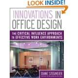 Innovations in Office Design The Critical Influence Approach to 