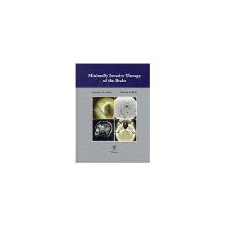 Minimally Invasive Therapy of the Brain by Antonio A. DeSalles and 