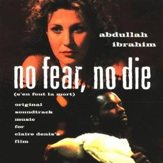 10. No Fear, No Die (Sen Fout La Mort) (1990 Film) by Abdullah 