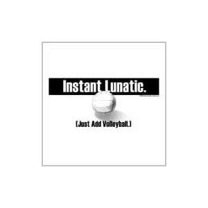  Volleyball t shirts Instant Lunatic   Volleyball Sports 