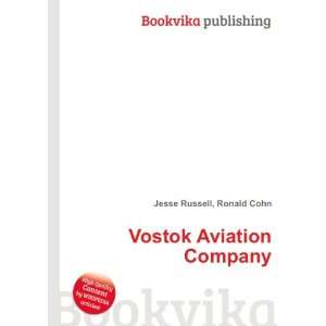  Vostok Aviation Company Ronald Cohn Jesse Russell Books