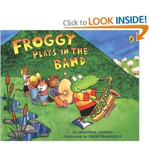    Froggy Plays in the Band [Paperback] Jonathan London Books
