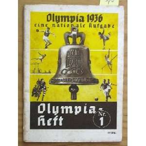 Olympia Heft Nr. 1 Olympia 1936   eine nationale Aufgabe  